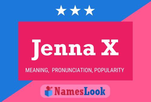 Jenna X Name Poster