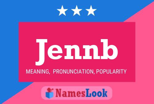 Jennb Name Poster