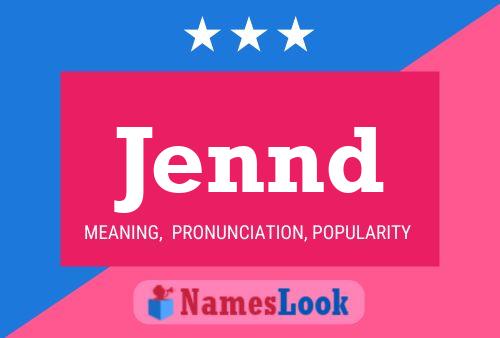 Jennd Name Poster