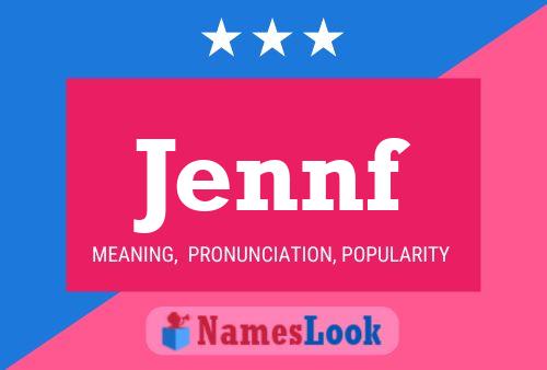 Jennf Name Poster