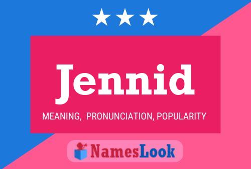 Jennid Name Poster