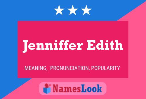 Jenniffer Edith Name Poster