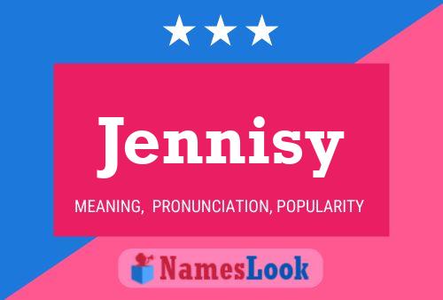 Jennisy Name Poster