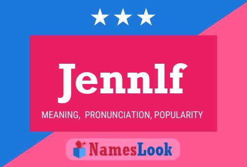 Jennlf Name Poster