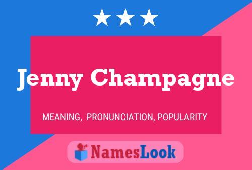 Jenny Champagne Name Poster