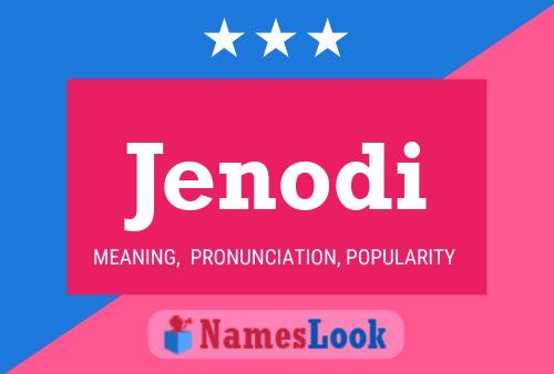 Jenodi Name Poster