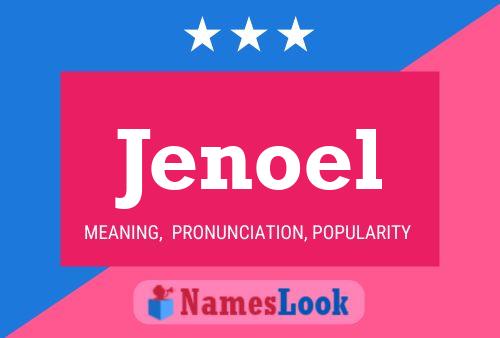 Jenoel Name Poster