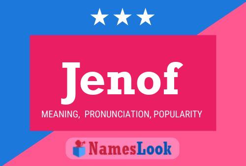 Jenof Name Poster