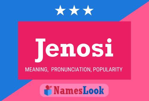 Jenosi Name Poster