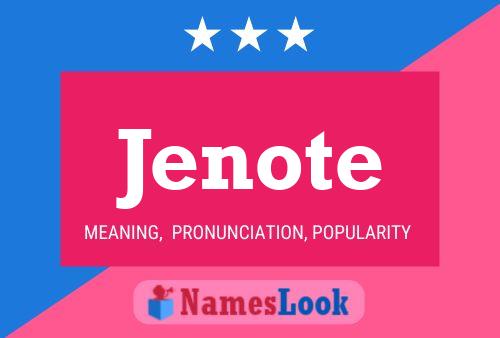 Jenote Name Poster