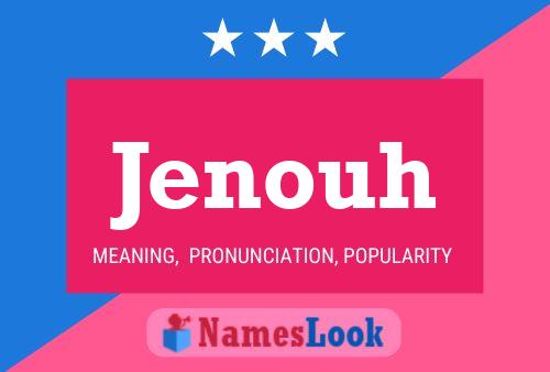 Jenouh Name Poster