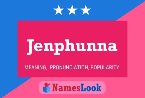 Jenphunna Name Poster