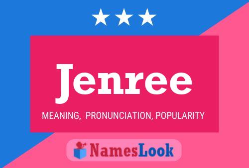 Jenree Name Poster