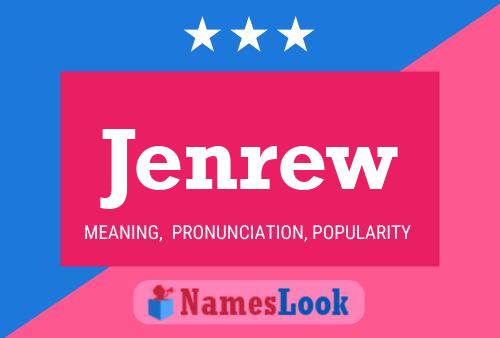 Jenrew Name Poster