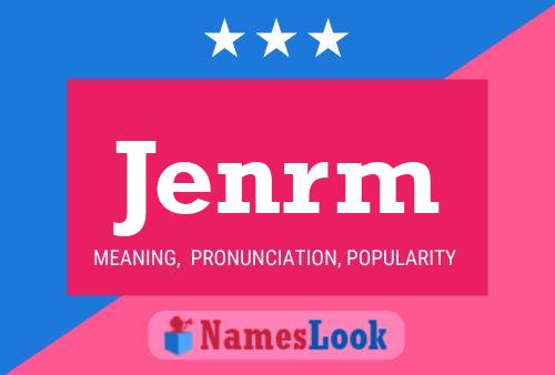 Jenrm Name Poster