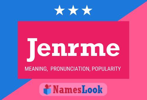 Jenrme Name Poster