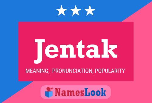 Jentak Name Poster