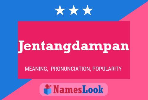 Jentangdampan Name Poster