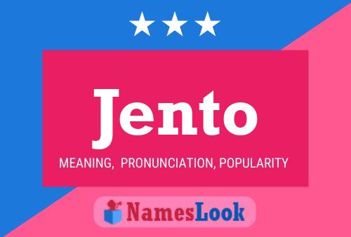 Jento Name Poster