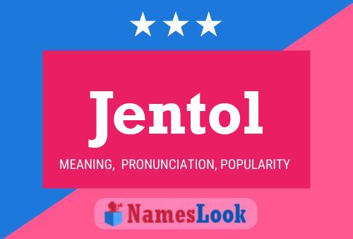 Jentol Name Poster