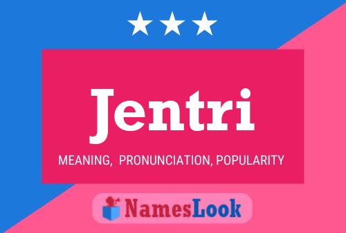 Jentri Name Poster