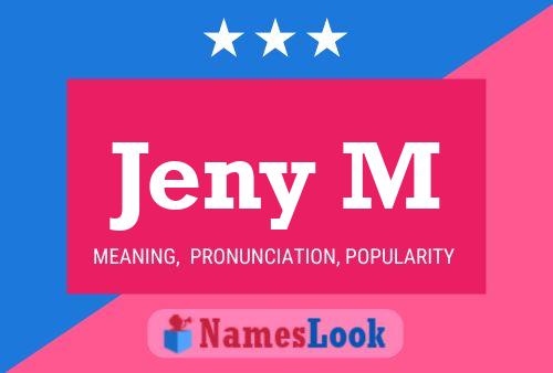 Jeny M Name Poster