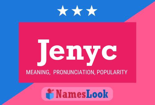 Jenyc Name Poster