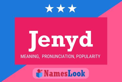 Jenyd Name Poster