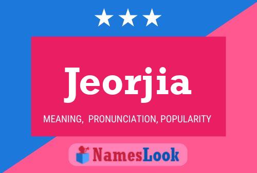 Jeorjia Name Poster