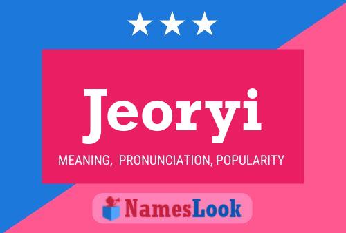 Jeoryi Name Poster