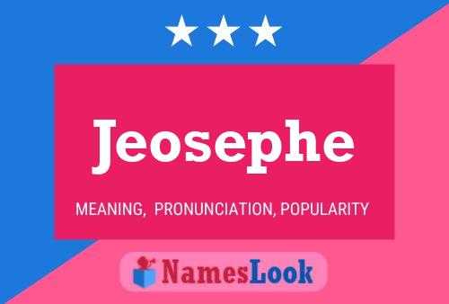 Jeosephe Name Poster