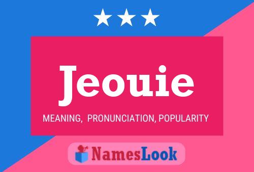 Jeouie Name Poster