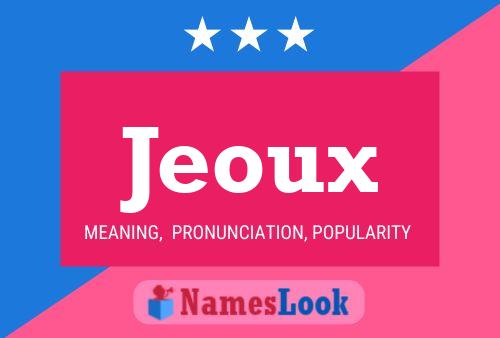 Jeoux Name Poster