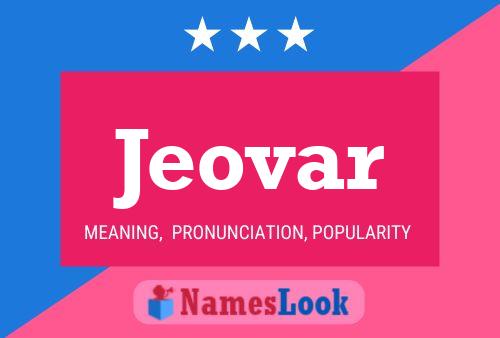 Jeovar Name Poster