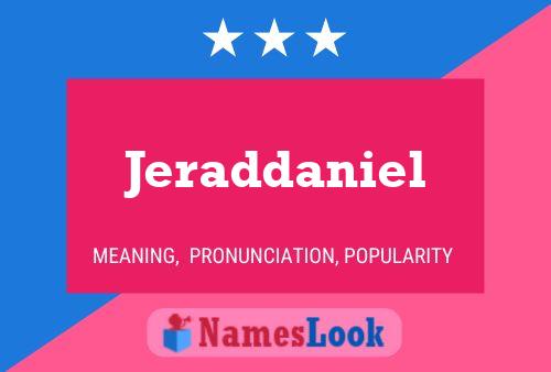 Jeraddaniel Name Poster