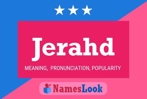 Jerahd Name Poster