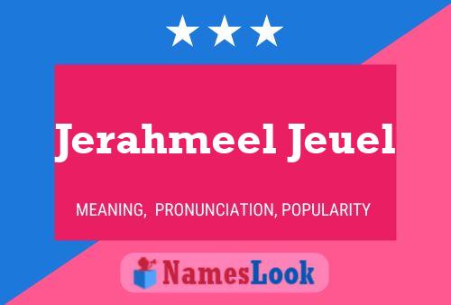 Jerahmeel Jeuel Name Poster