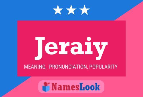 Jeraiy Name Poster