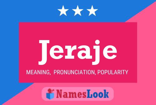 Jeraje Name Poster