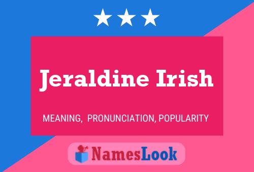 Jeraldine Irish Name Poster