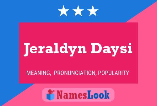 Jeraldyn Daysi Name Poster