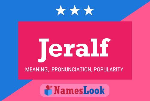 Jeralf Name Poster