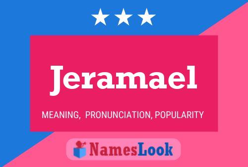 Jeramael Name Poster