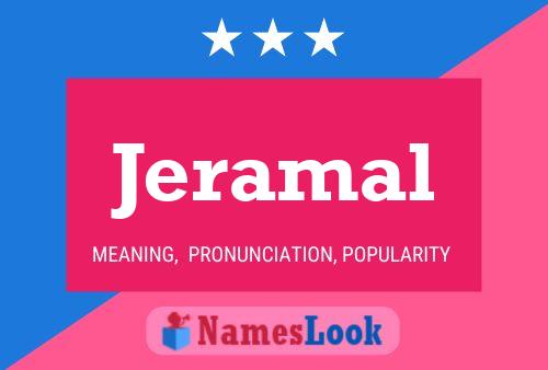 Jeramal Name Poster