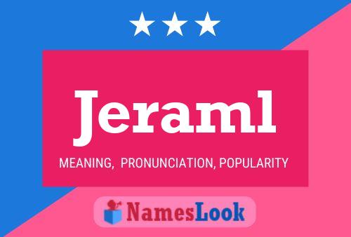 Jeraml Name Poster