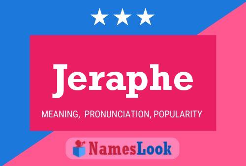 Jeraphe Name Poster