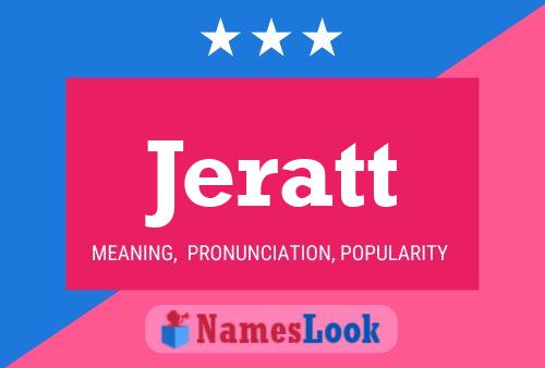 Jeratt Name Poster