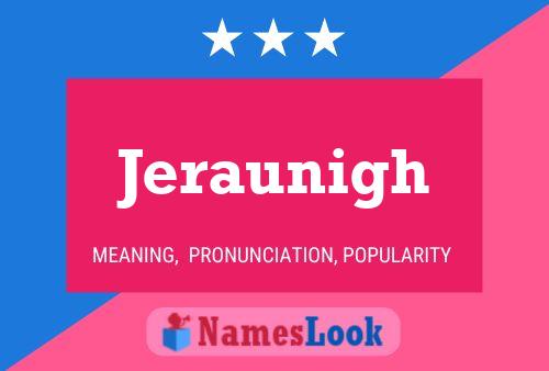 Jeraunigh Name Poster