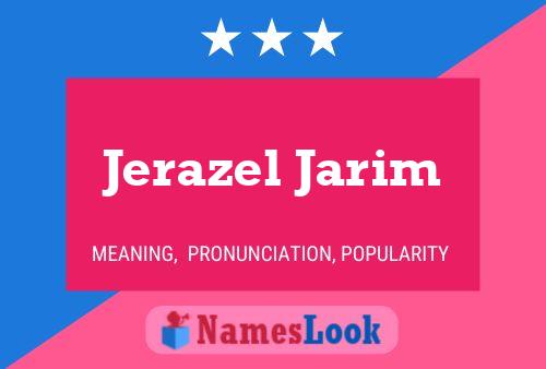 Jerazel Jarim Name Poster