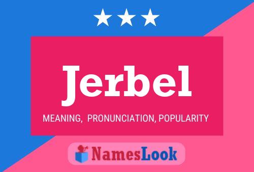 Jerbel Name Poster